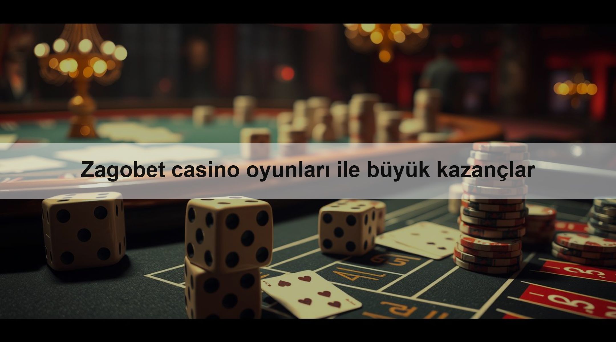 Zagobet casino oyunları ile büyük kazançlar